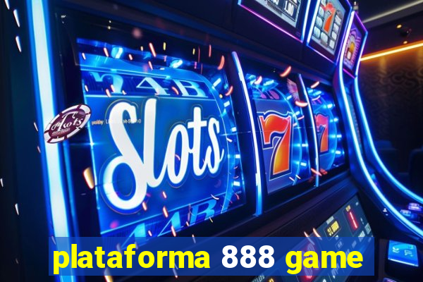 plataforma 888 game